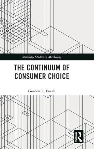 Bild des Verkufers fr The Continuum of Consumer Choice zum Verkauf von AHA-BUCH GmbH