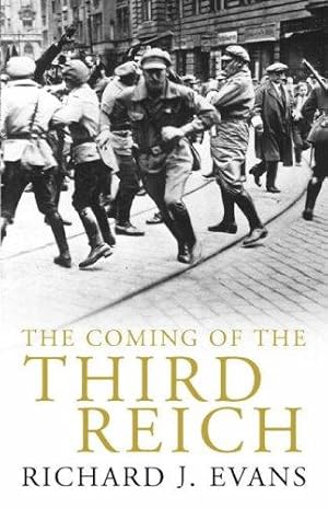 Seller image for The Coming of the Third Reich for sale by WeBuyBooks
