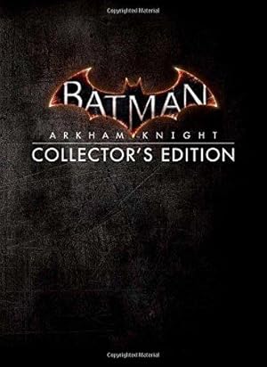 Immagine del venditore per Batman: Arkham Knight Collector's Edition venduto da WeBuyBooks