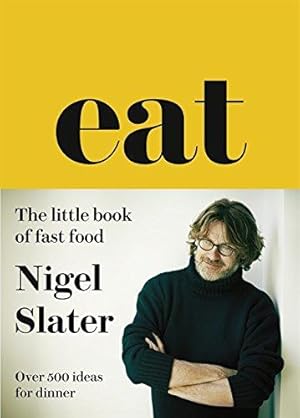Image du vendeur pour Eat: The Little Book of Fast Food (Cloth-covered, flexible binding) mis en vente par WeBuyBooks