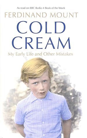 Bild des Verkufers fr Cold Cream: My Early Life and Other Mistakes zum Verkauf von M Godding Books Ltd