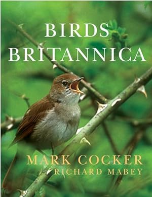 Bild des Verkufers fr Birds Britannica zum Verkauf von PEMBERLEY NATURAL HISTORY BOOKS BA, ABA
