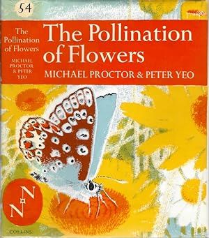 Image du vendeur pour The Pollination of Flowers (New Naturalist 54) mis en vente par PEMBERLEY NATURAL HISTORY BOOKS BA, ABA