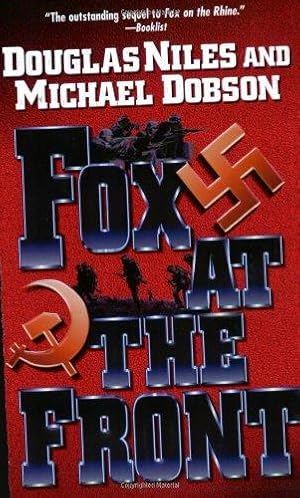 Bild des Verkufers fr Fox at the Front zum Verkauf von WeBuyBooks