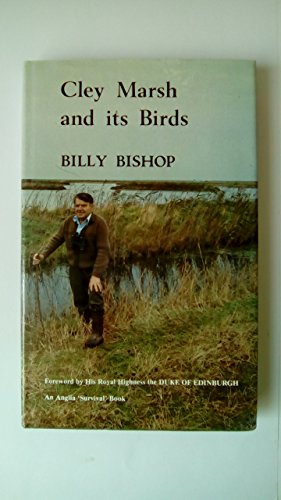 Bild des Verkufers fr Cley Marsh and Its Birds zum Verkauf von WeBuyBooks