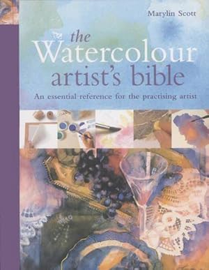 Immagine del venditore per Watercolour Artist's Bible: The essential reference for the practicing artist venduto da WeBuyBooks