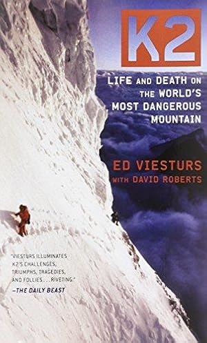Bild des Verkufers fr K2: Life and Death on the World's Most Dangerous Mountain zum Verkauf von WeBuyBooks