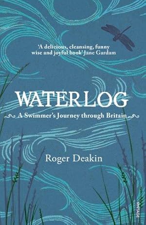 Seller image for Waterlog: The book that inspired the wild swimming movement for sale by WeBuyBooks