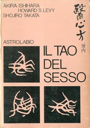 Bild des Verkufers fr Il tao del sesso. zum Verkauf von LIBET - Libreria del Riacquisto