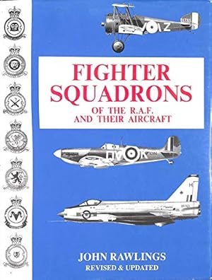 Image du vendeur pour Fighter Squadrons of the R.A.F. and Their Aircraft mis en vente par WeBuyBooks