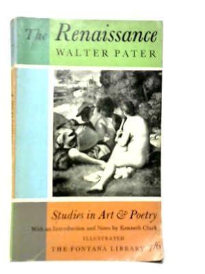 Bild des Verkufers fr The Renaissance : Studies in Art and Poetry zum Verkauf von World of Rare Books