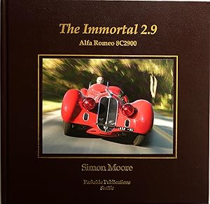 Immagine del venditore per The Immortal 2.9 Alfa Romeo 8C2900 venduto da Motoring Memorabilia