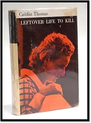 Bild des Verkufers fr Leftover Life to Kill [Dylan Thomas] zum Verkauf von Blind-Horse-Books (ABAA- FABA)
