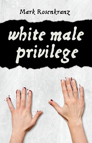 Seller image for White Male Privilege (1) for sale by Redux Books
