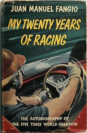 Imagen del vendedor de My Twenty Years of Racing a la venta por Motoring Memorabilia