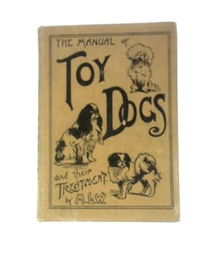 Bild des Verkufers fr A Manual of Toy Dogs zum Verkauf von World of Rare Books