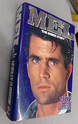 Seller image for Mel Gibson the Inside Story for sale by Baggins Book Bazaar Ltd