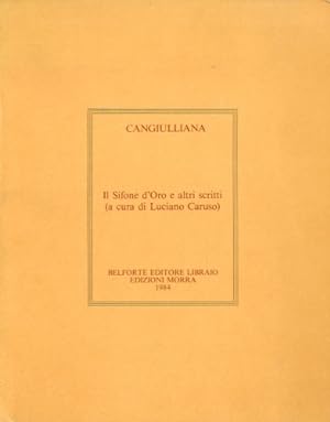 Immagine del venditore per Cangiulliana. Il Sifone d'Oro e altri scritti. venduto da LIBET - Libreria del Riacquisto