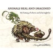Imagen del vendedor de Animals Real and Imagined a la venta por eCampus