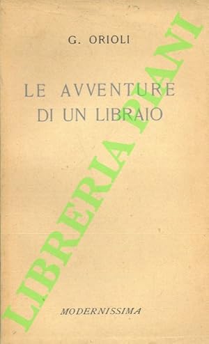 Immagine del venditore per Le avventure di un libraio. venduto da Libreria Piani