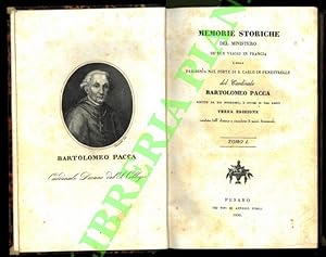 Bild des Verkufers fr Memorie storiche del ministero, de' due viaggi in Francia e della prigiona nel forte di S. Carlo in Fenestrelle. Scritte da lui medesimo e divise in tre parti. Terza edizione riveduta dall'autore e corredata di nuovi documenti. zum Verkauf von Libreria Piani