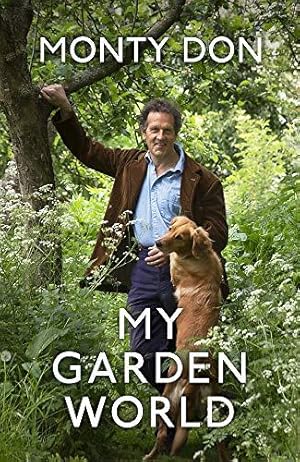 Image du vendeur pour My Garden World: the Sunday Times bestseller mis en vente par WeBuyBooks