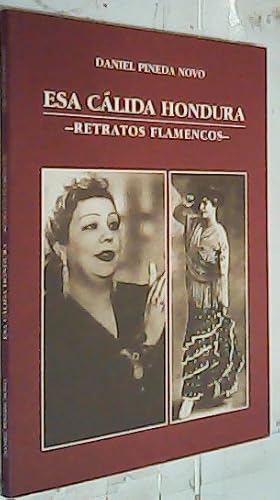 Imagen del vendedor de Esa clida hondura. Retratos flamencos a la venta por Librera La Candela