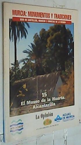 Imagen del vendedor de El Museo de la Huerta. Alcantarilla a la venta por Librera La Candela