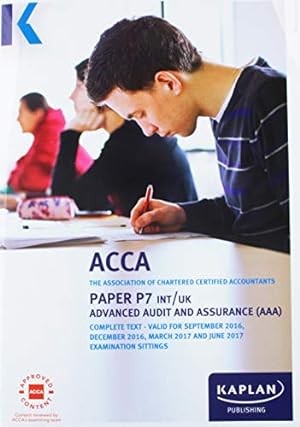 Bild des Verkufers fr ACCA P7 Advanced Audit and Assurance (International and UK) - Complete Text zum Verkauf von WeBuyBooks
