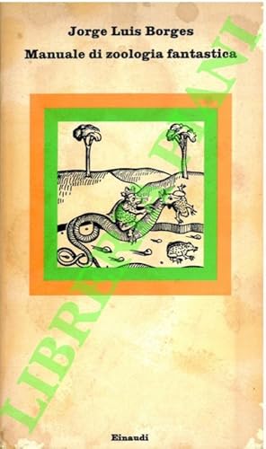 Seller image for Manuale di zoologia fantastica. for sale by Libreria Piani