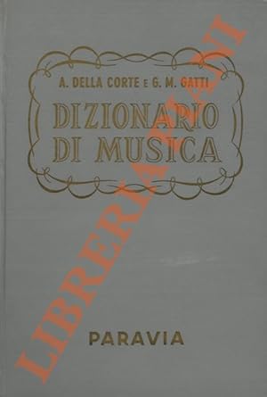 Imagen del vendedor de Dizionario di musica. a la venta por Libreria Piani