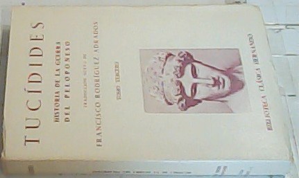 Imagen del vendedor de Historia de la guerra del Peloponeso. Tomo III, Libros Vi, VII y VIII a la venta por Librera La Candela