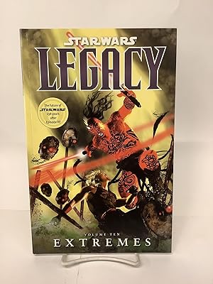 Seller image for Star Wars Legacy; Volume 10, Extremes for sale by Chamblin Bookmine
