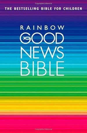 Seller image for Good News Bible: (Gnb) (Rainbow) for sale by WeBuyBooks 2