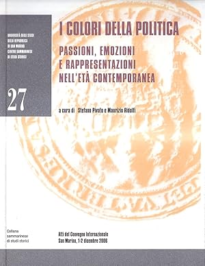 Immagine del venditore per I colori della politica. Passioni, emozioni e rappresentazioni nell'et contemporanea venduto da Il Salvalibro s.n.c. di Moscati Giovanni