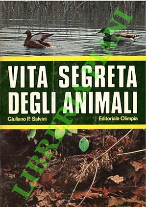 Seller image for Vita segreta degli animali. for sale by Libreria Piani