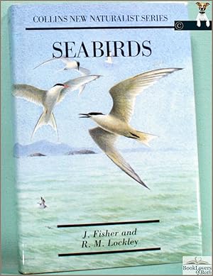 Image du vendeur pour Sea-birds: An Introduction to the Natural History of the Sea-birds of the North Atlantic mis en vente par BookLovers of Bath
