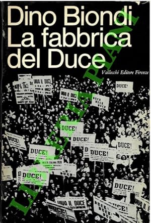 La fabbrica del Duce.