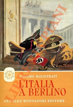 L'Italia a Berlino (1937-1939).