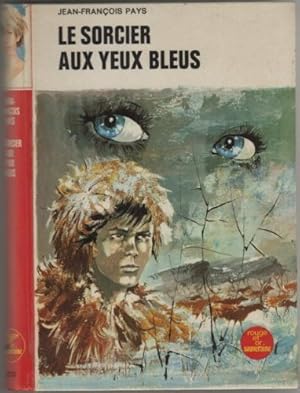 Seller image for Le sorcier aux yeux bleus for sale by Ammareal