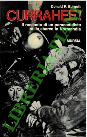 Currahee! Il racconto di un paracadutista sullo sbarco in Normandia.