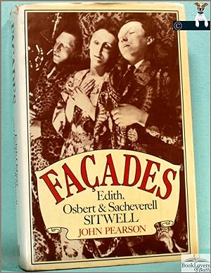 Facades: Edith, Osbert, and Sacheverell Sitwell