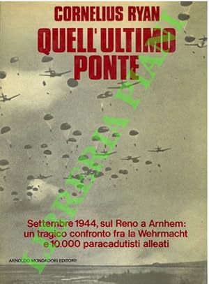 Quell'ultimo ponte.