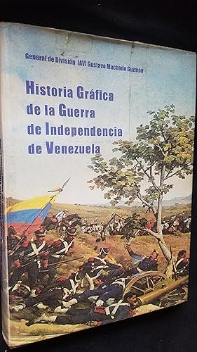 Imagen del vendedor de Historia grafica de la Guerra de Independencia de Venezuela a la venta por Libreria Babel