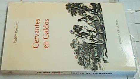 Seller image for Cervantes en Galds : (literatura e intertextualidad) for sale by Librera La Candela
