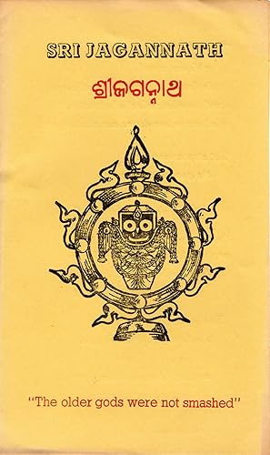 Sri Jagannath: "the older gods were not smashed."