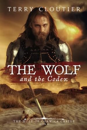 Bild des Verkufers fr The Wolf And The Codex (The Wolf of Corwick Castle) zum Verkauf von WeBuyBooks 2