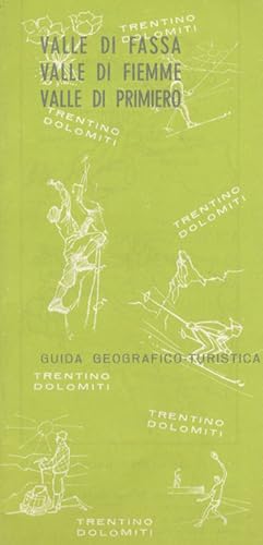 Bild des Verkufers fr Guida turistica delle valli di Fassa, di Fiemme e di Primiero. zum Verkauf von Studio Bibliografico Adige
