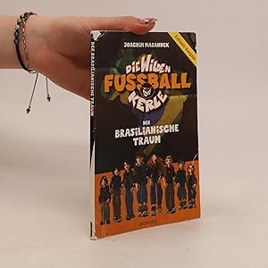 Bild des Verkufers fr Die Wilden Fussball Kerle/ Der Brasilianische Traum zum Verkauf von Bookbot