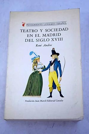 Seller image for Teatro y sociedad en el Madrid del siglo XVIII for sale by Alcan Libros